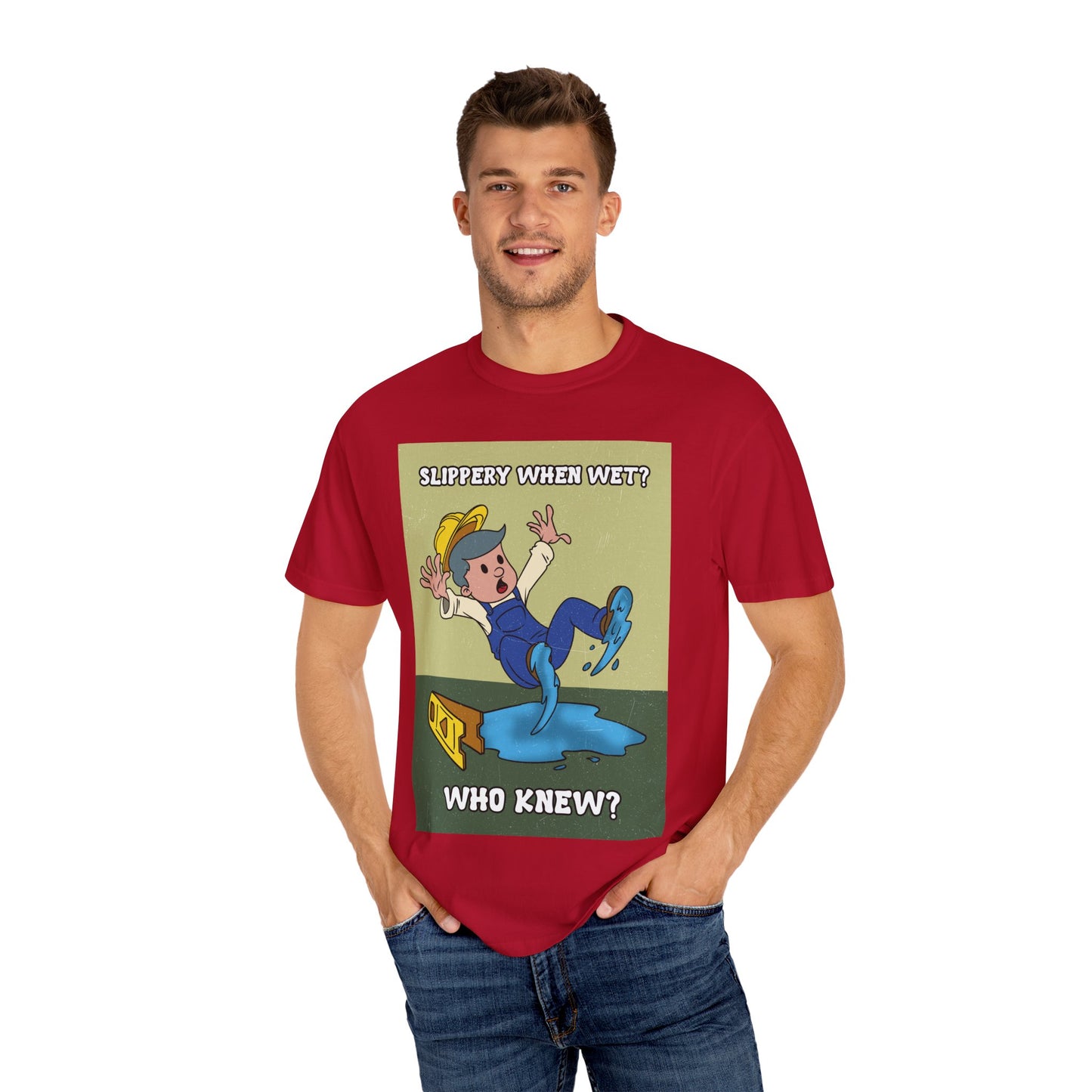 Funny Cartoon T-Shirt "Slippery When Wet? Who Knew?" - Unisex Garment-Dyed Tee for Casual Wear