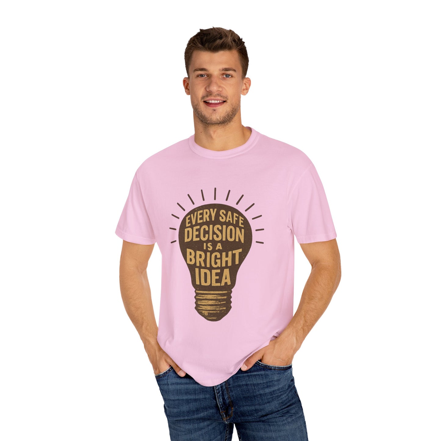 Safety is a Bright Idea Unisex Garment-Dyed T-shirt