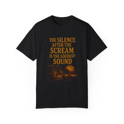 "The Silence After the Scream" Unisex Garment-Dyed T-Shirt