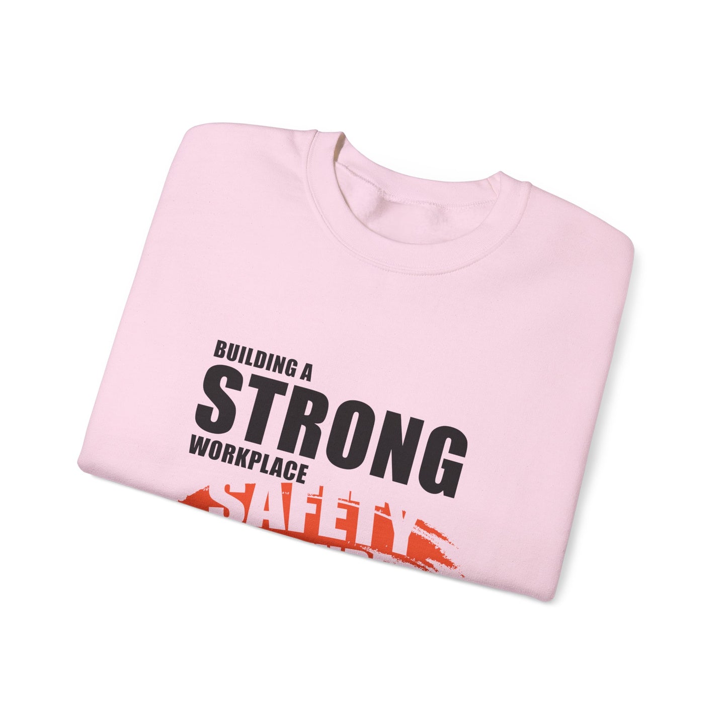 Safety Culture Crewneck Sweatshirt - Building a Strong Workplace