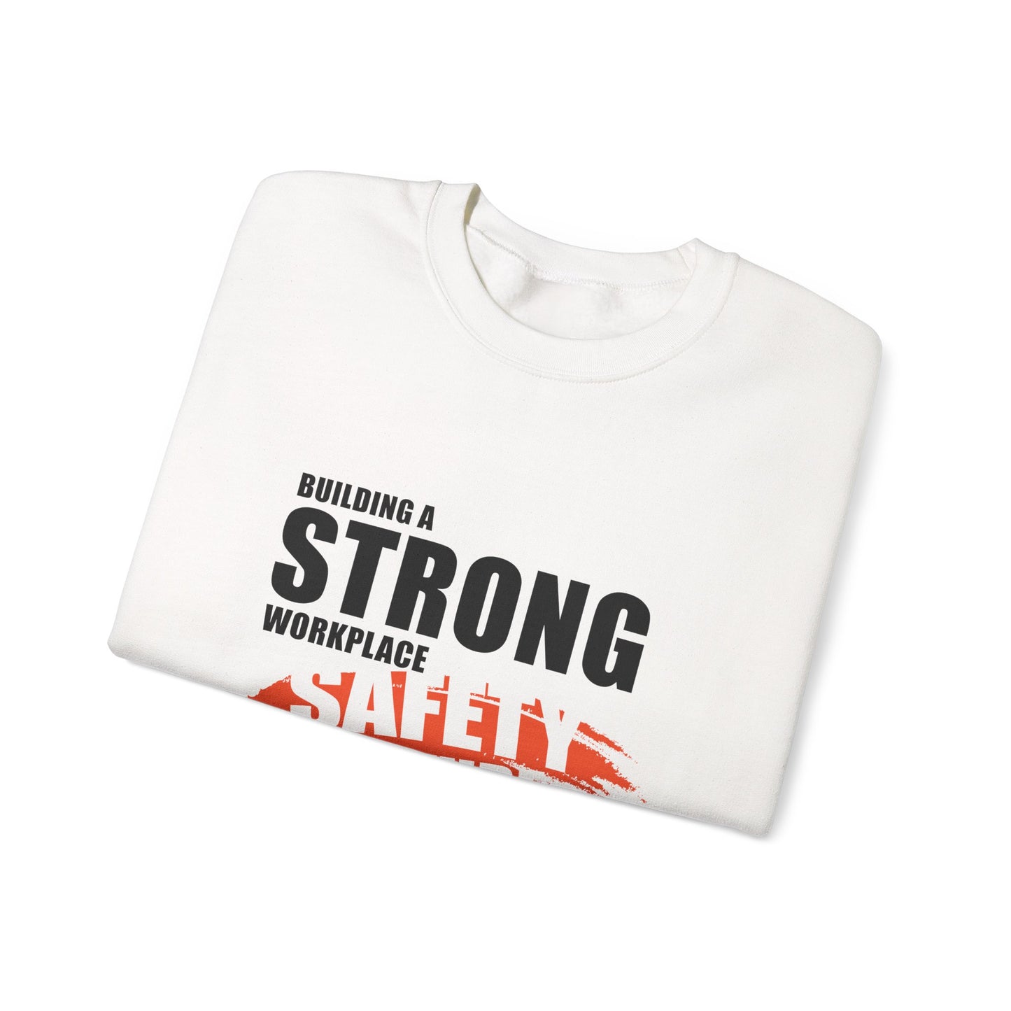 Safety Culture Crewneck Sweatshirt - Building a Strong Workplace