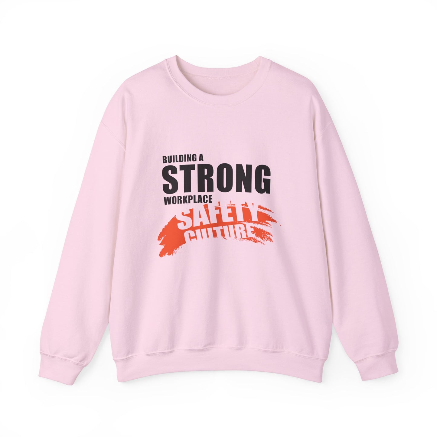 Safety Culture Crewneck Sweatshirt - Building a Strong Workplace