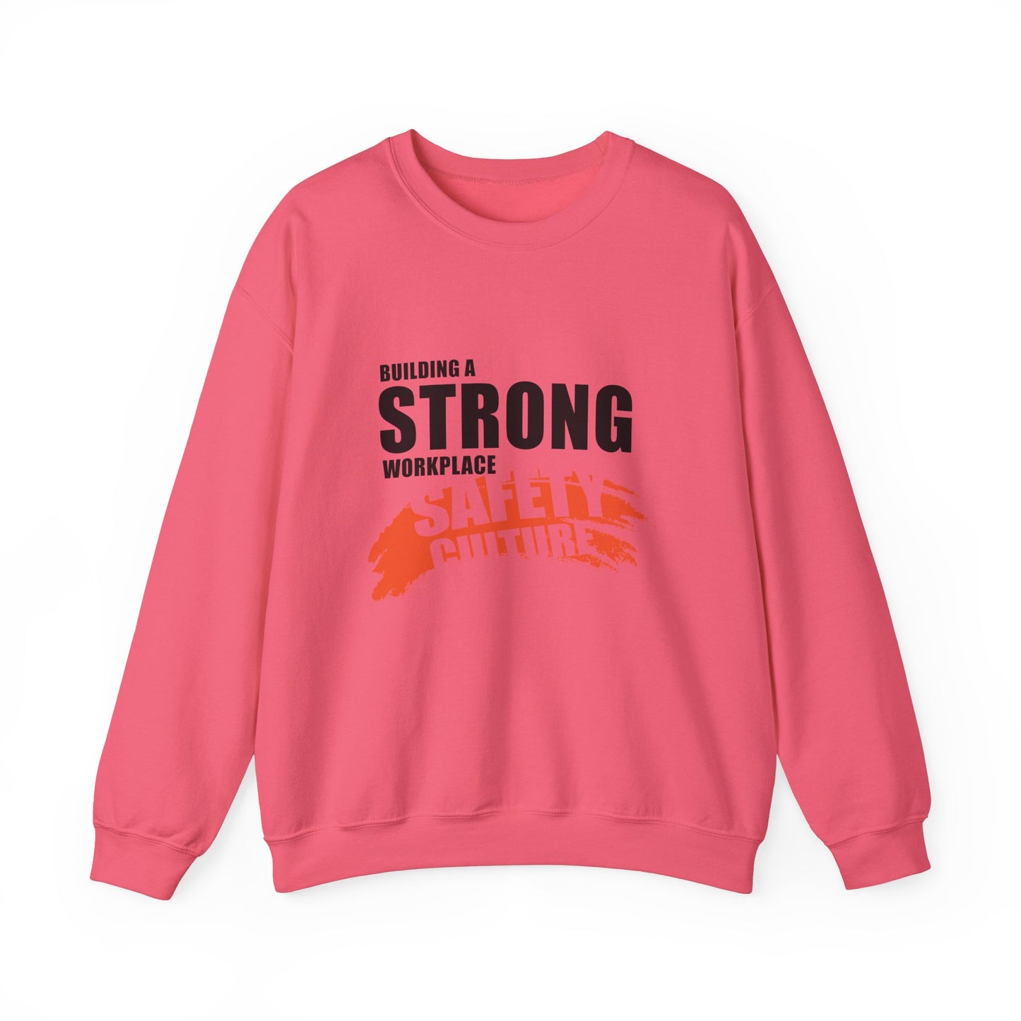 Safety Culture Crewneck Sweatshirt - Building a Strong Workplace